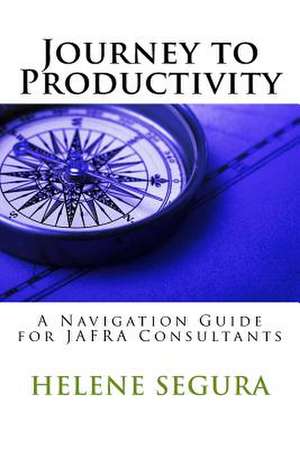 Journey to Productivity de Helene Segura