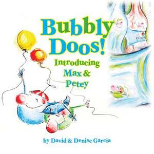 Bubbly Doos! de David Garcia