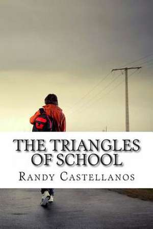 The Triangles of School de Randy Castellanos