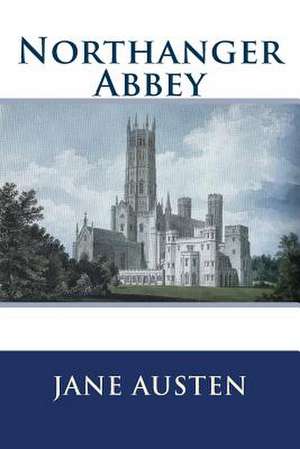 Northanger Abbey de Jane Austen