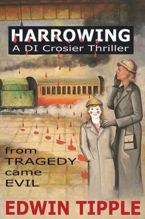 Tipple, P: Harrowing