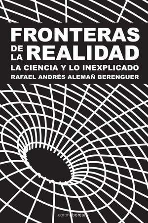 Fronteras de La Realidad de Aleman Berenguer, Rafael Andres