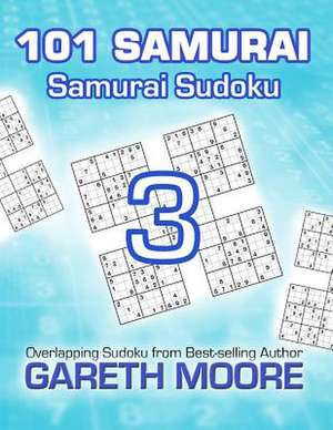 Samurai Sudoku 3 de Gareth Moore