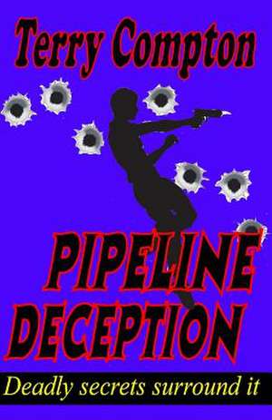 Pipeline Decepton de Terry Compton