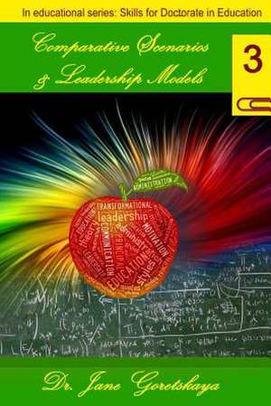 Comparative Scenarios & Leadership Models de Dr Jane Goretskaya