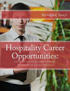 Hospitality Career Opportunities de Hotelier Tanji