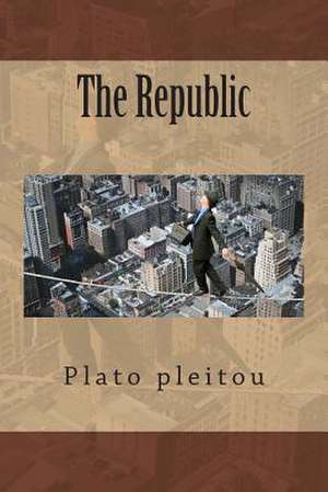 The Republic de MR Plato Pleitou