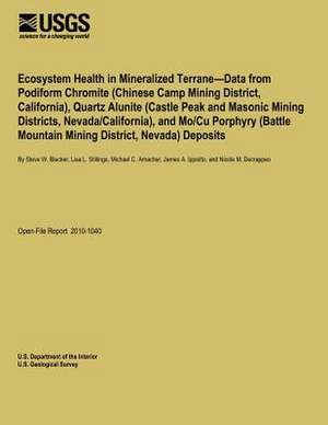 Ecosystem Health in Mineralized Terrane de U. S. Department of the Interior