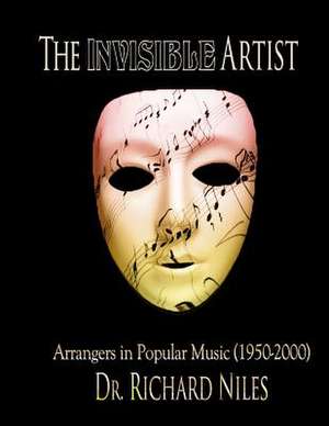 The Invisible Artist de Richard Niles