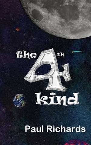 The 4th Kind de Paul Richards