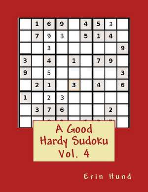 A Good Hardy Sudoku Vol. 4 de Erin Hund