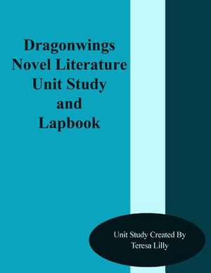 Dragonwings Novel Literature Unit Study and Lapbook de Teresa Ives Lilly