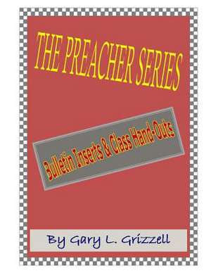 The Preacher Series de Gary L. Grizzell