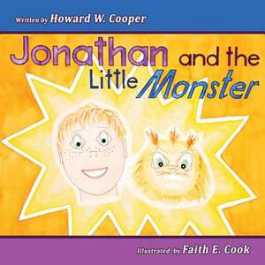 Jonathan and the Little Monster de Howard W. Cooper