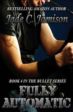 Fully Automatic de Jade C. Jamison