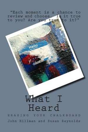 What I Heard de John Hillman