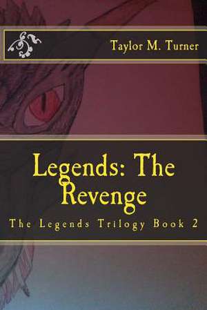 Legends de Taylor M. Turner