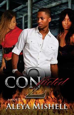 Conflicted 2 de Aleya Mishell