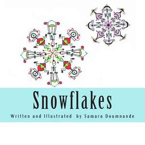 Snowflakes de Samara Doumnande