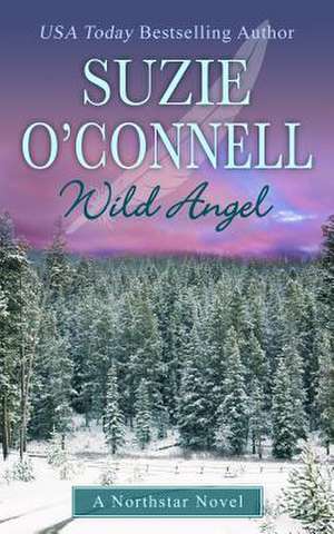 Wild Angel de Suzie O'Connell