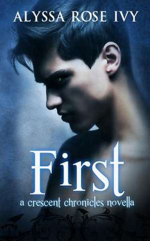 First de Alyssa Rose Ivy