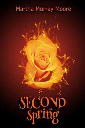 Second Spring de Martha Murray Moore