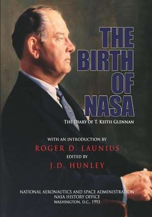 The Birth of NASA de National Aeronautics and Administration