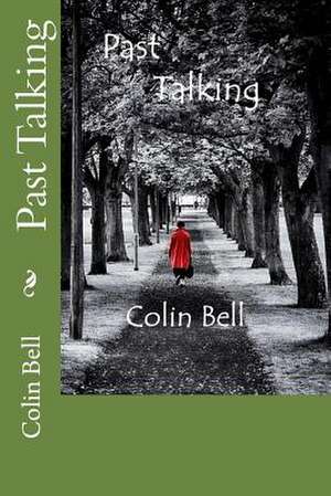 Past Talking de MR Colin Bell