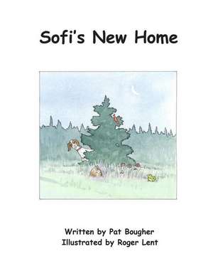 Sofi's New Home de MS Pat Bougher