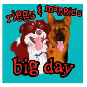 Riggs & Maggie's Big Day de Danielle Ferrell