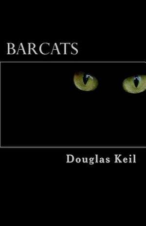 Barcats de Douglas Keil