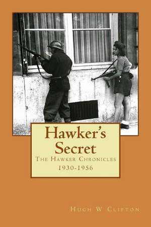 Hawker's Secret de Hugh W. Clifton