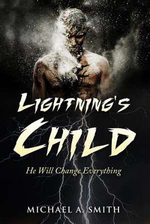 Lightning's Child de Michael A. Smith