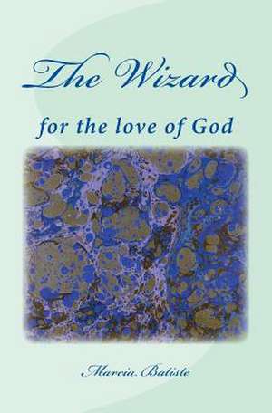 The Wizard de Wilson, Marcia Batiste Smith