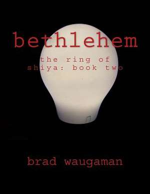 Bethlehem de Brad Waugaman