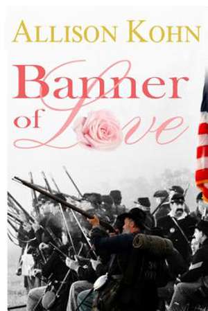 Banner of Love de Allison Kohn