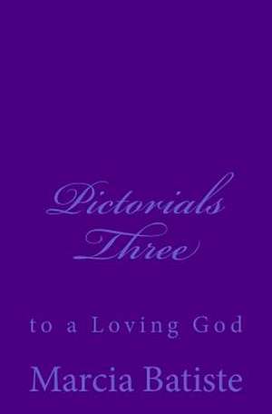 Pictorials Three de Wilson, Marcia Batiste Smith