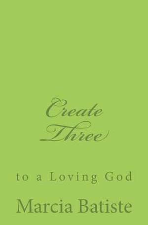 Create Three de Wilson, Marcia Batiste Smith