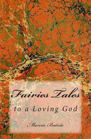 Fairies Tales de Wilson, Marcia Batiste Smith