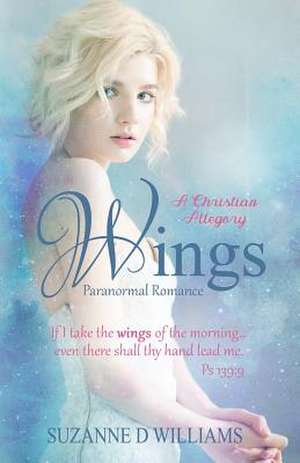 Wings de Suzanne D. Williams