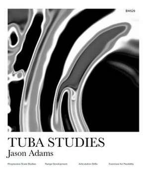 Tuba Studies de Jason Adams