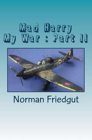 Mad Harry de Norman Friedgut