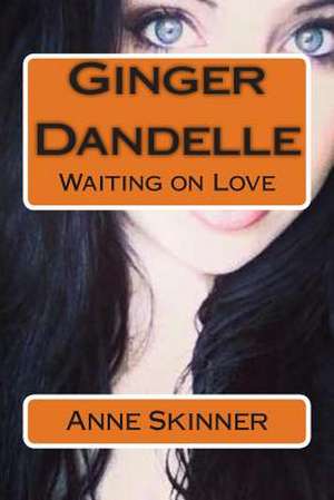 Ginger Dandelle de Anne Skinner