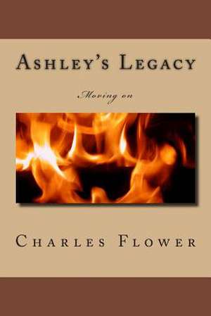 Ashley's Legacy de MR Charles Edison Flower