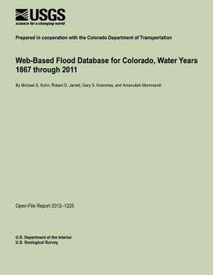 Web-Based Flood Database for Colorado, Water Years 1867 Through 2011 de U. S. Department of the Interior