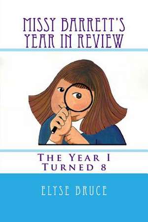 Missy Barrett's Year in Review de Elyse Bruce