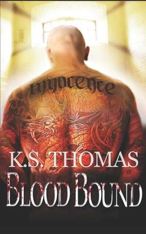 Blood Bound de K. S. Thomas