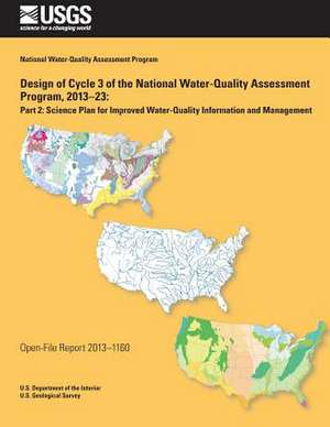 Design of Cycle 3 of the National Water- Quality Assessment Program, 2013?23 de U. S. Department of the Interior