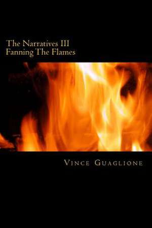 The Narratives III de Vince Guaglione