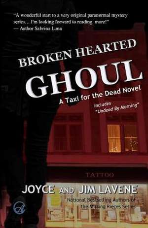 Broken Hearted Ghoul de Joyce Lavene